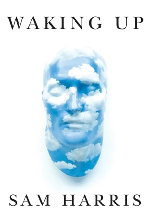 Waking Up by Sam Harris