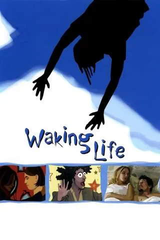 Waking Life (2001) by Richard Linklater